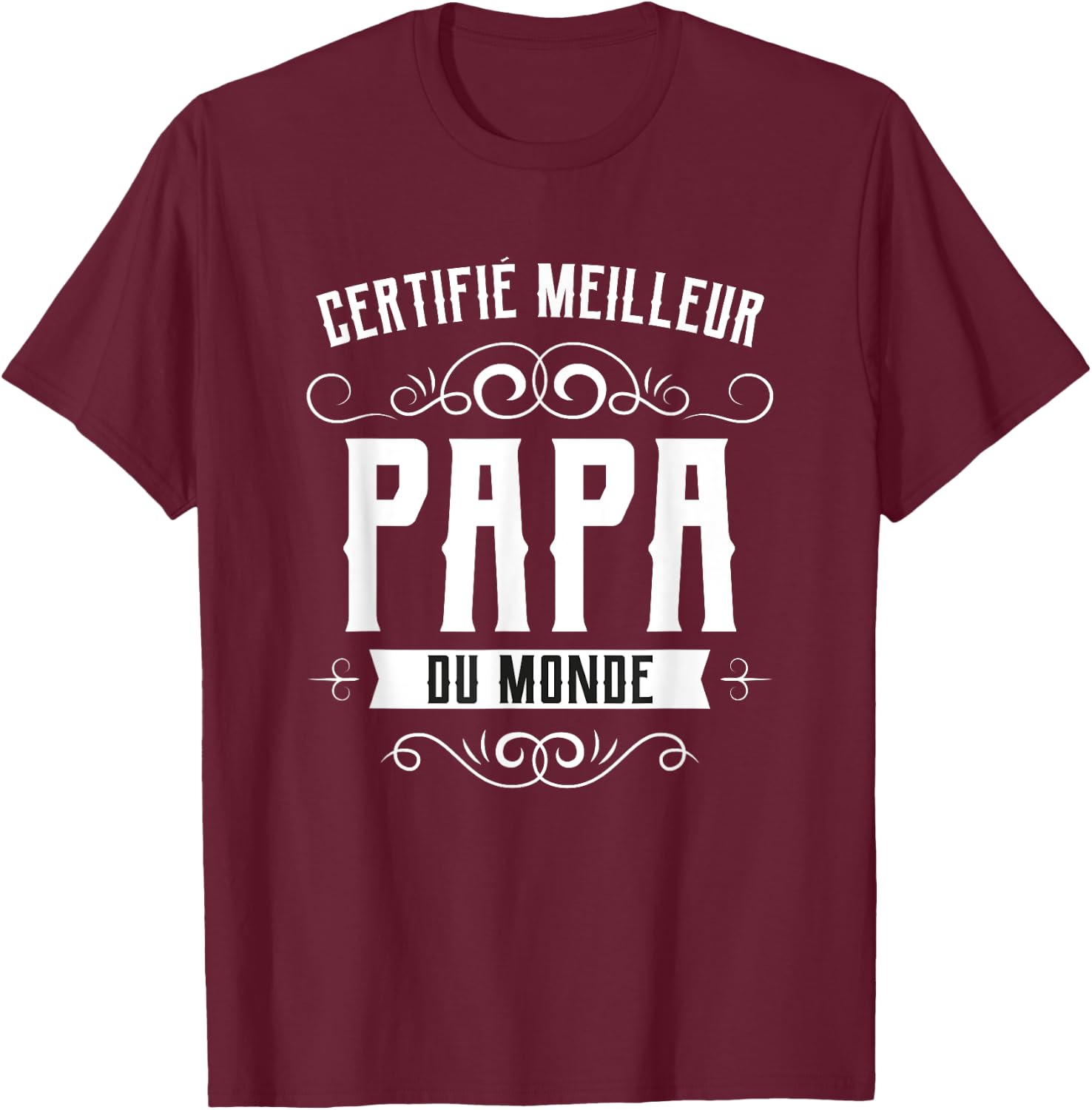World's Best Dad Super Gift Father's Day , Black T-Shirt - T-Shirt | Maroon