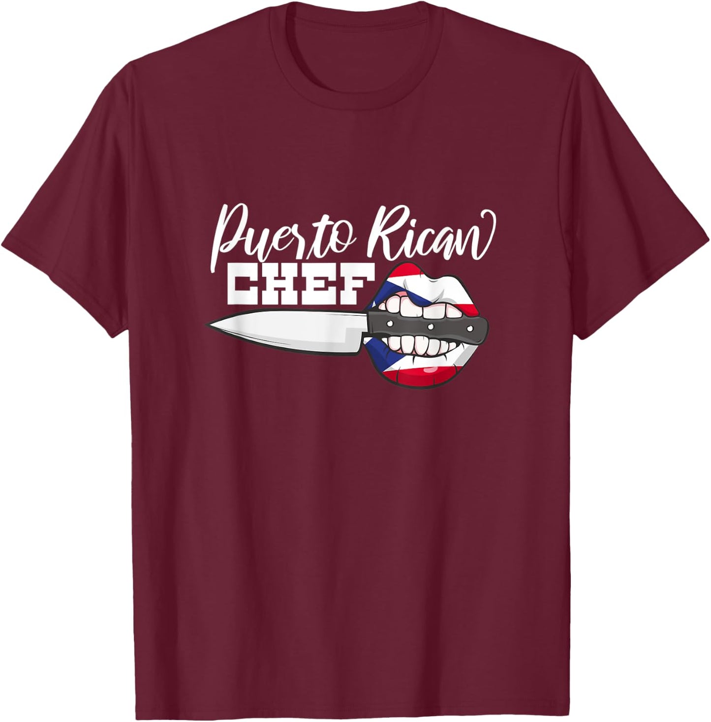 Puerto Rican chefs are lip biting hot! T-Shirt - T-Shirt | Maroon