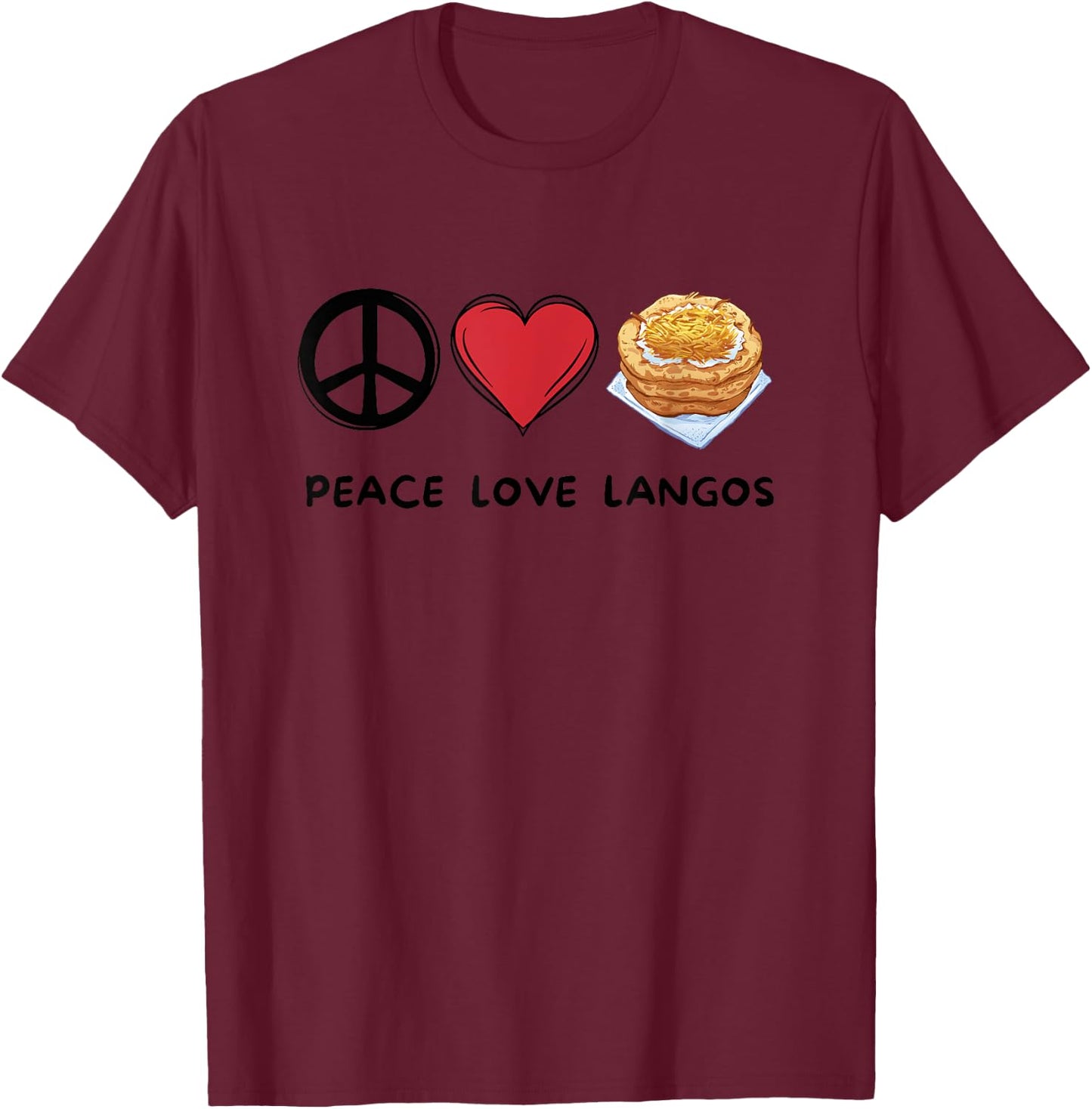 Frieden, Liebe Langos Retro Niedlich Langos Liebhaber Essen Liebhaber T-Shirt - T-Shirt | Maroon
