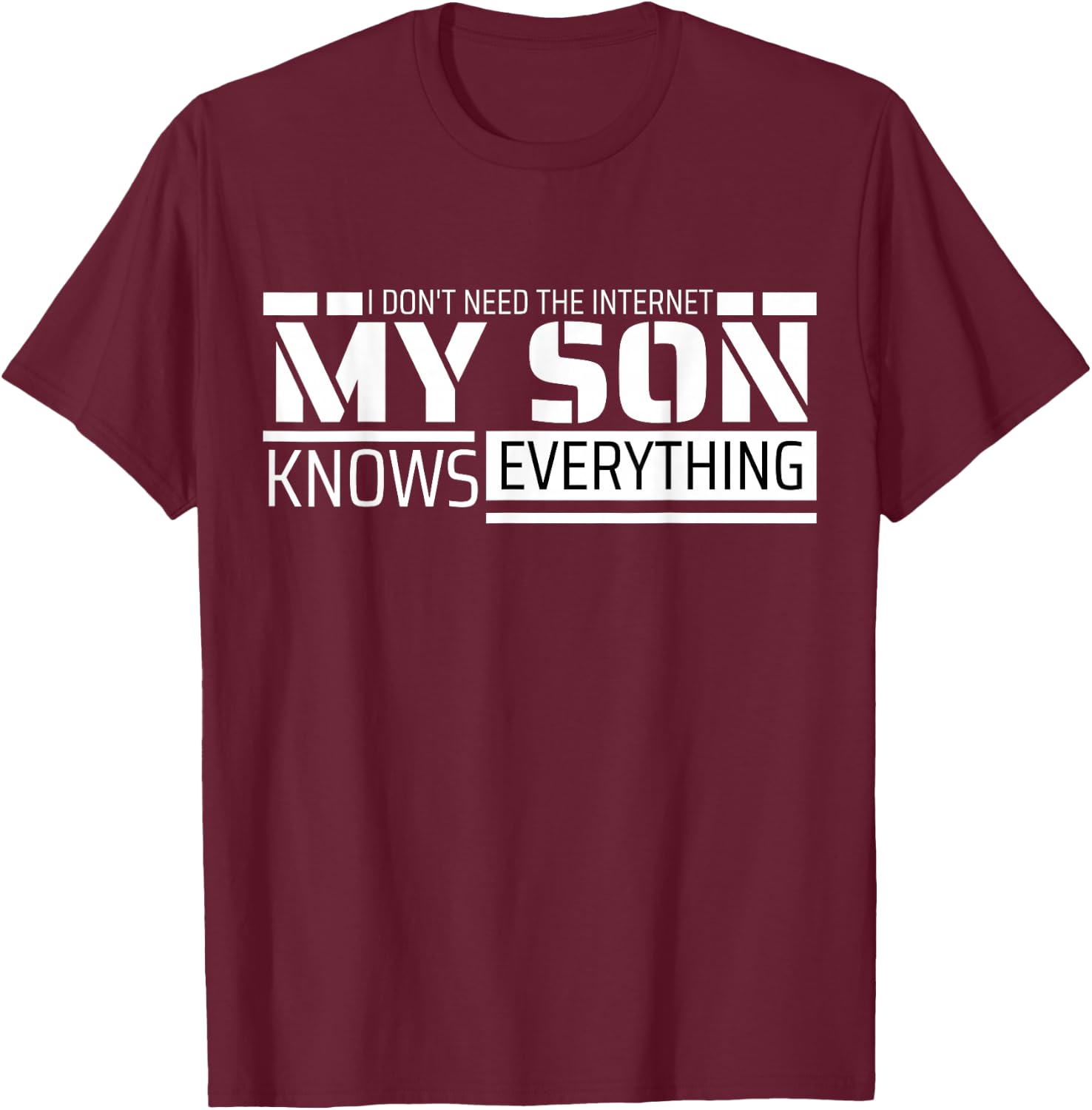 Funny Dad Shirt From Son Men Funny Fathers Day Dad T-Shirt - T-Shirt | Maroon