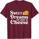 Cheese Gift Cheese Lover Gifts Funny Cheese , Black, S T-Shirt - T-Shirt | Maroon