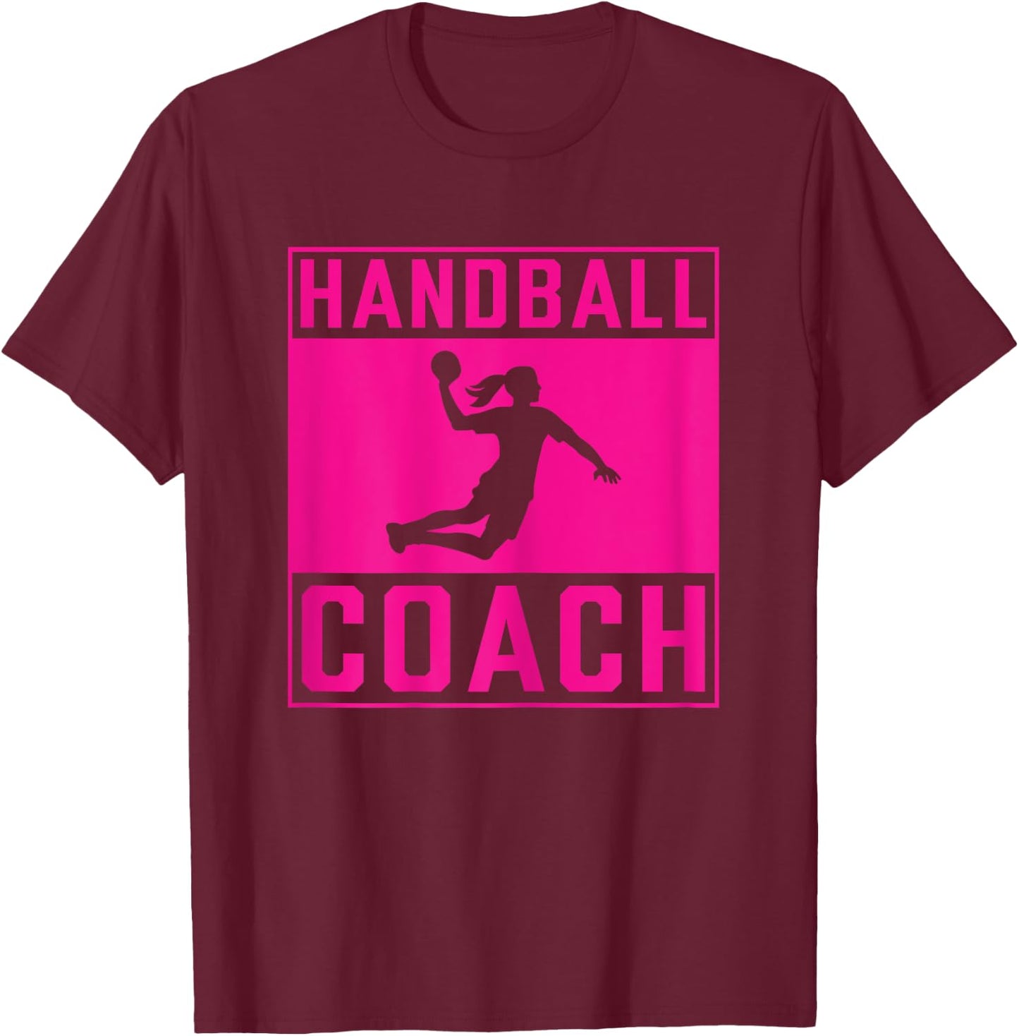 Idée Cadeau Handballeur Sport Féminin Handball Coach Femme T-Shirt - T-Shirt | Maroon