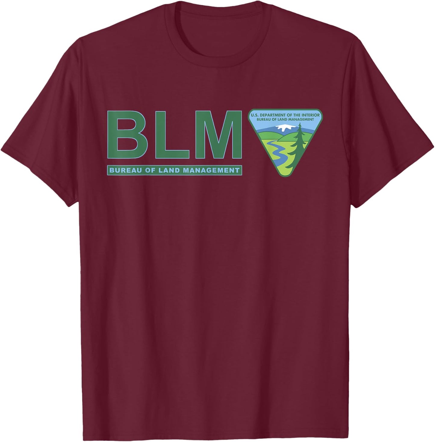 The Original BLM -- Bureau of Land Management (Color) T-Shirt - T-Shirt | Maroon