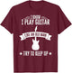 I Know I Play Guitar Like An Old Man Funny Guitarist T-Shirt - T-Shirt | Maroon