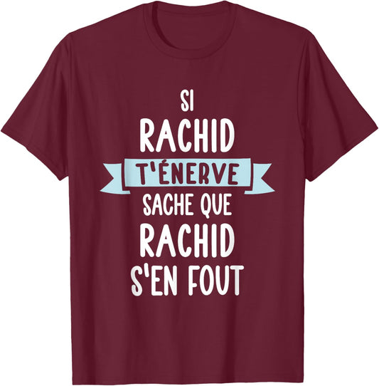 Gift Man Humour Name Personalized Rachid , Black, S T-Shirt - T-Shirt | Maroon