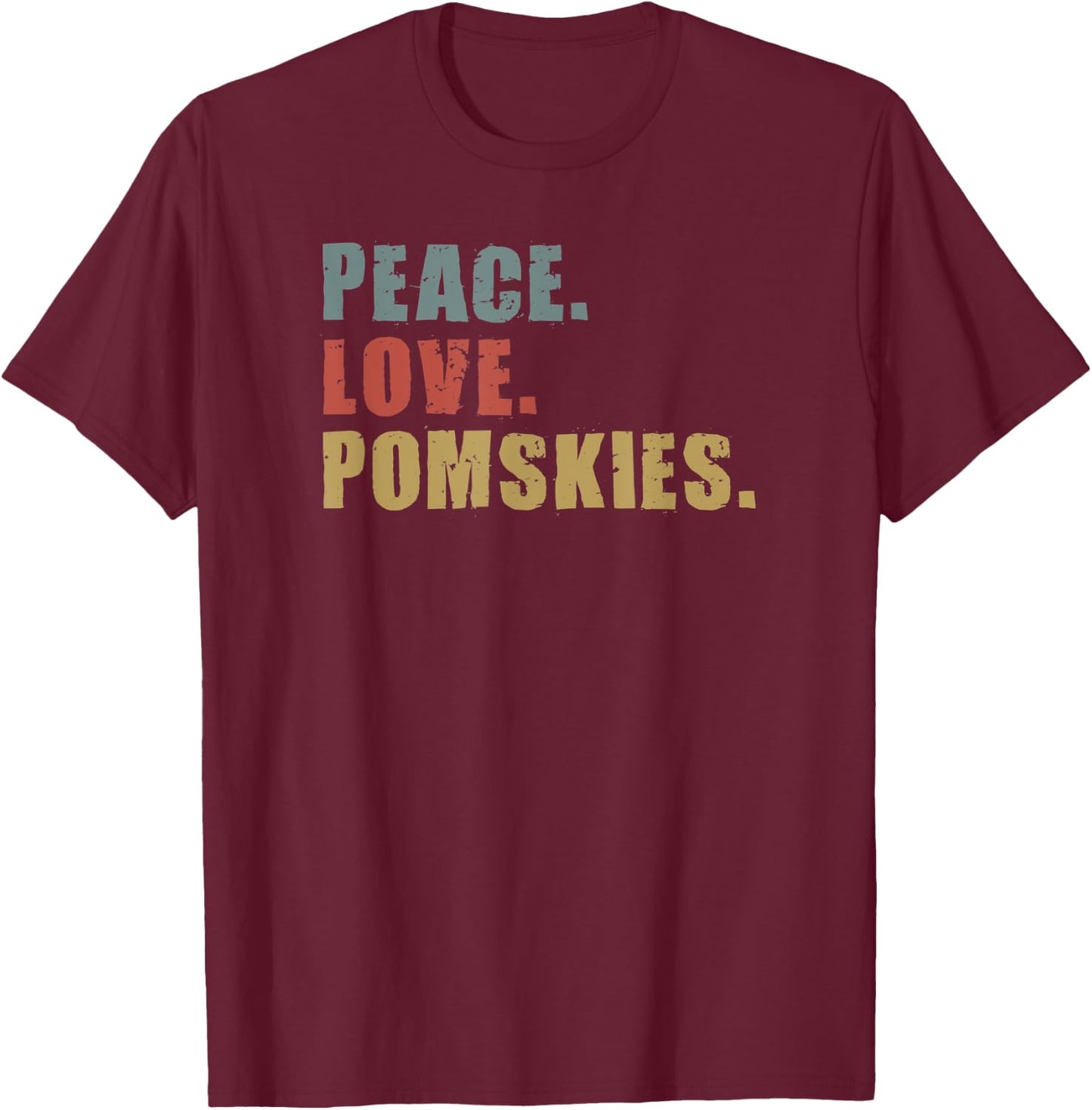 Peace Love Pomskies ADG094b T-Shirt - T-Shirt | Maroon