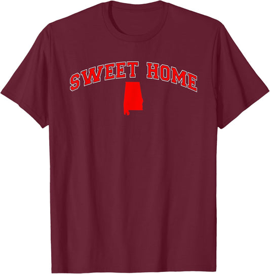 Sweet Home Funny Alabamian Home State Alabama Lover T-Shirt - T-Shirt | Maroon