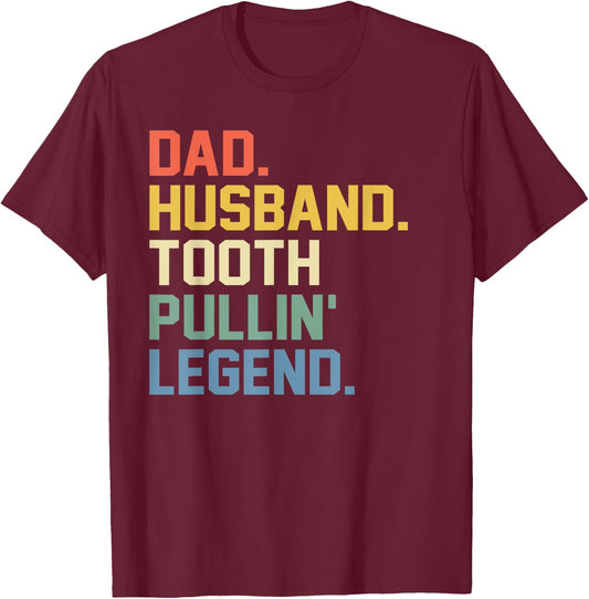 Funny Dentist Gifts Men Son Husband Dad Boss Father's Day T-Shirt - T-Shirt | Maroon