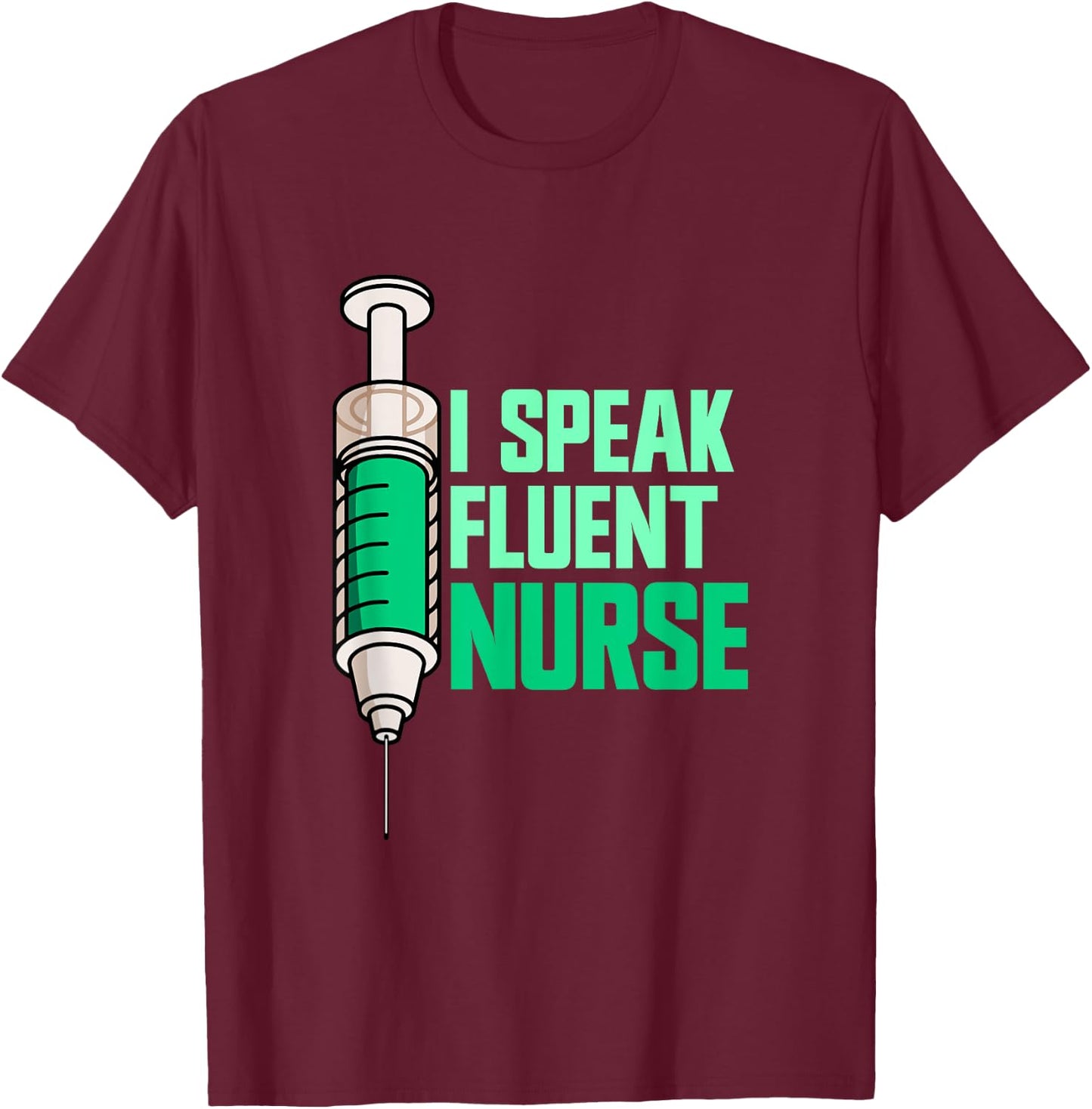 Funny Appreciation Nurse RN Registered Nurse T-Shirt - T-Shirt | Maroon