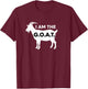 I Am The G.o.a.t. Funny Farm Animal Goat Humor T-Shirt - T-Shirt | Maroon