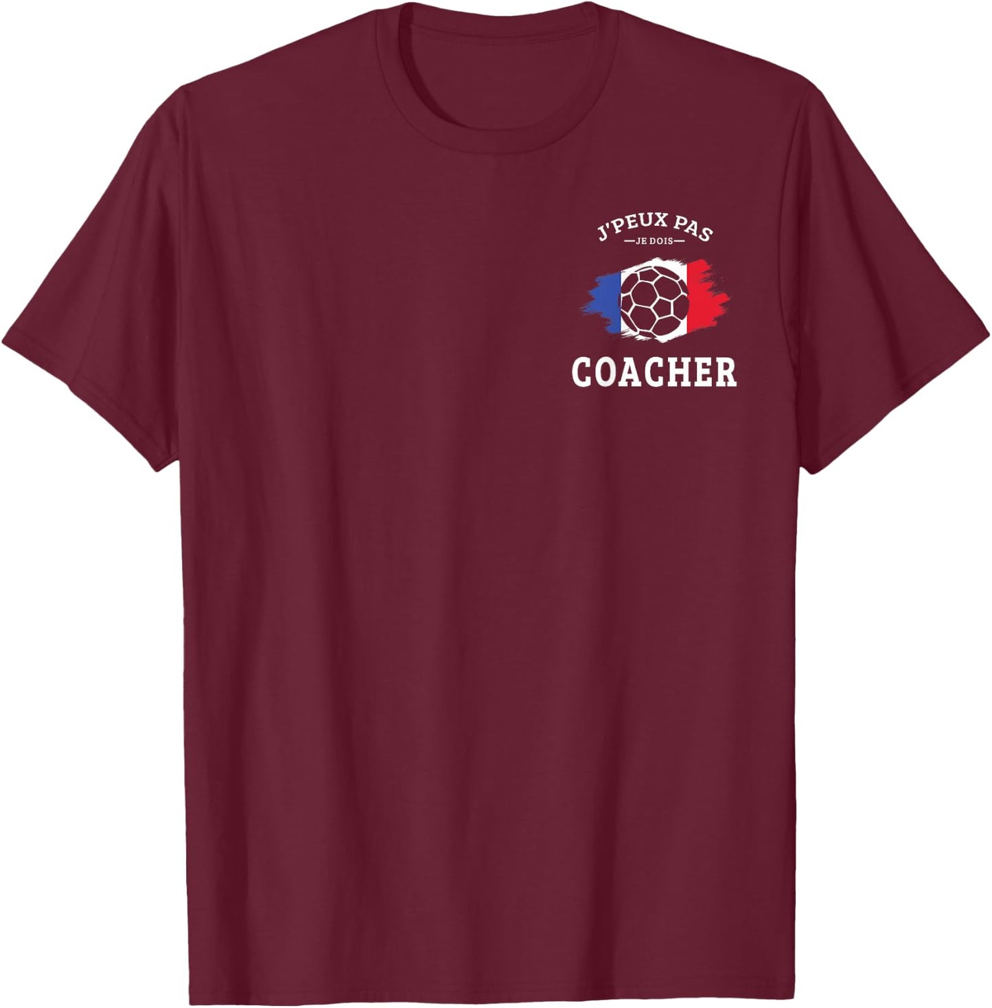 Coach Je Dois coacher Hand Handball Handball Coach Funny T-Shirt - T-Shirt | Maroon