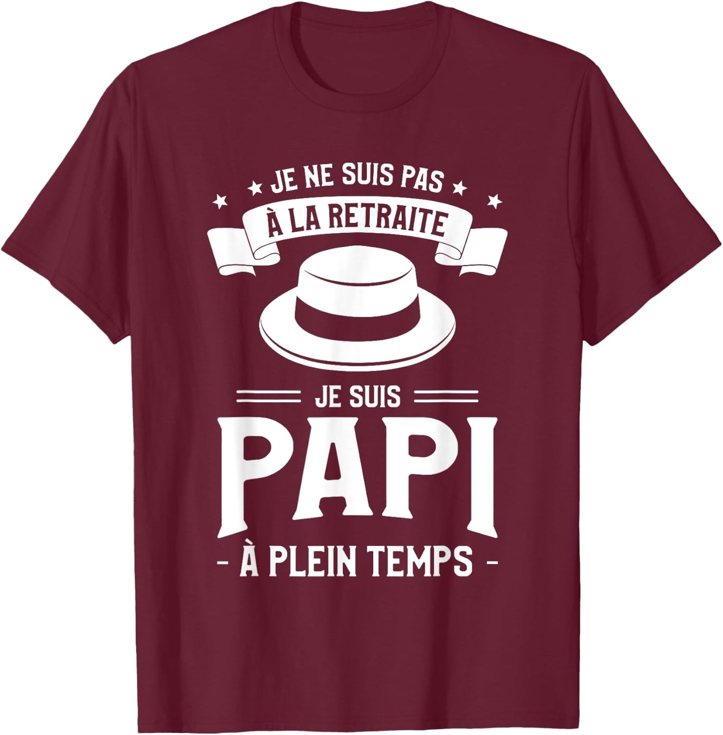 I Am Not Retired I Am Grandpa Full Time , Black, S T-Shirt - T-Shirt | Maroon