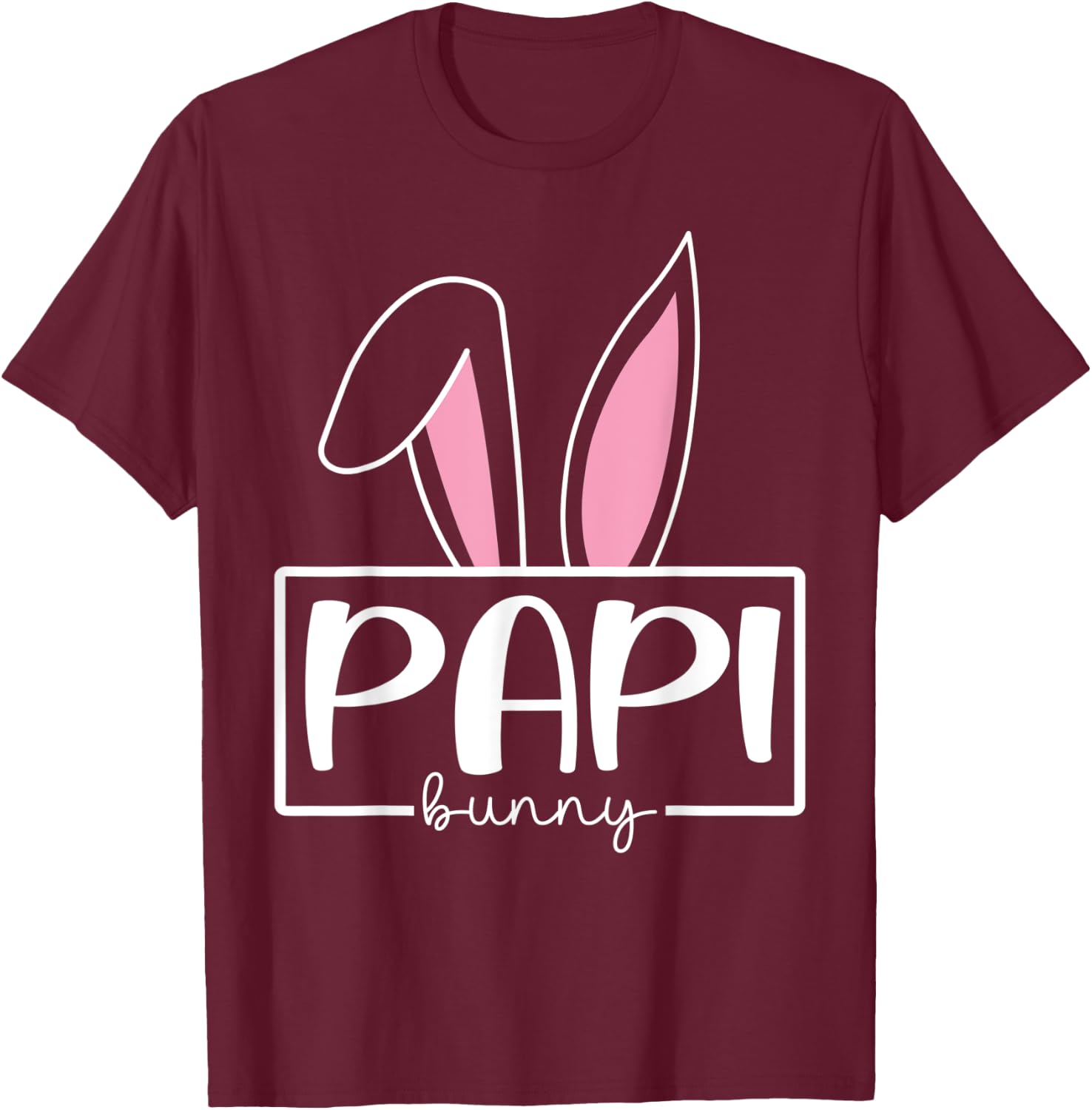 Funny Papi Bunny Happy Easter Family Matching T-Shirt - T-Shirt | Maroon