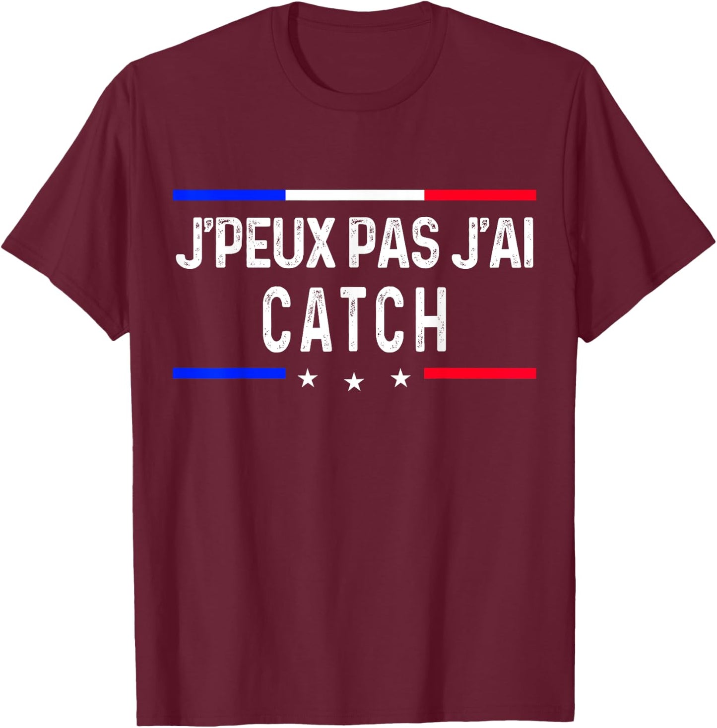 I Can't Have Catch , Black, S T-Shirt - T-Shirt | Maroon