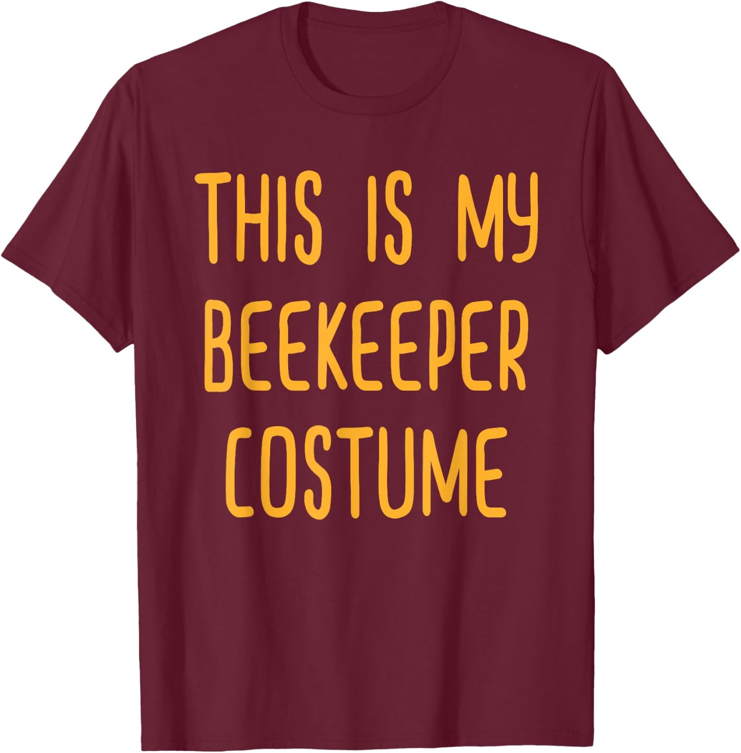 This is My Beekeeper Costume Outfit Beekeeping T-Shirt - T-Shirt | Maroon