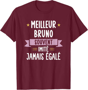 Unique Man Gift Humour Name Personalized Bruno , Black, S T-Shirt - T-Shirt | Maroon