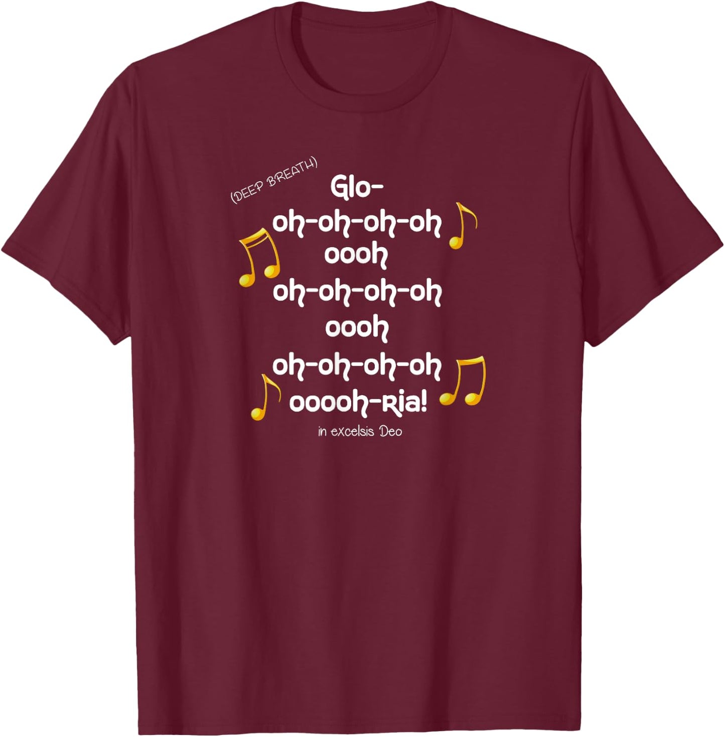 Gloria Angels We Have Heard on High Xmas Song T Shirt T-Shirt - T-Shirt | Maroon