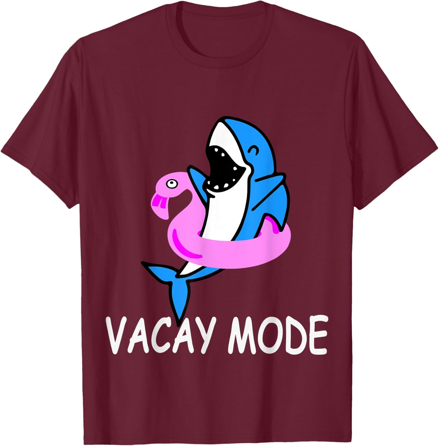 Vacay Mode Funny Cute Shark Summer Holiday Family Vacation T-Shirt - T-Shirt | Maroon