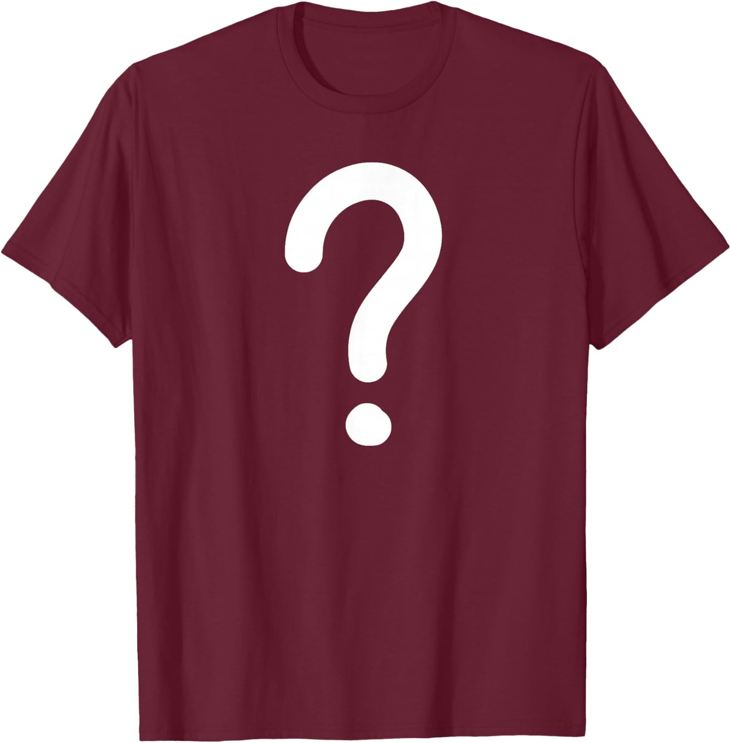 Question Mark, Funny, Joke, Sarcastic, Family T-Shirt - T-Shirt | Maroon