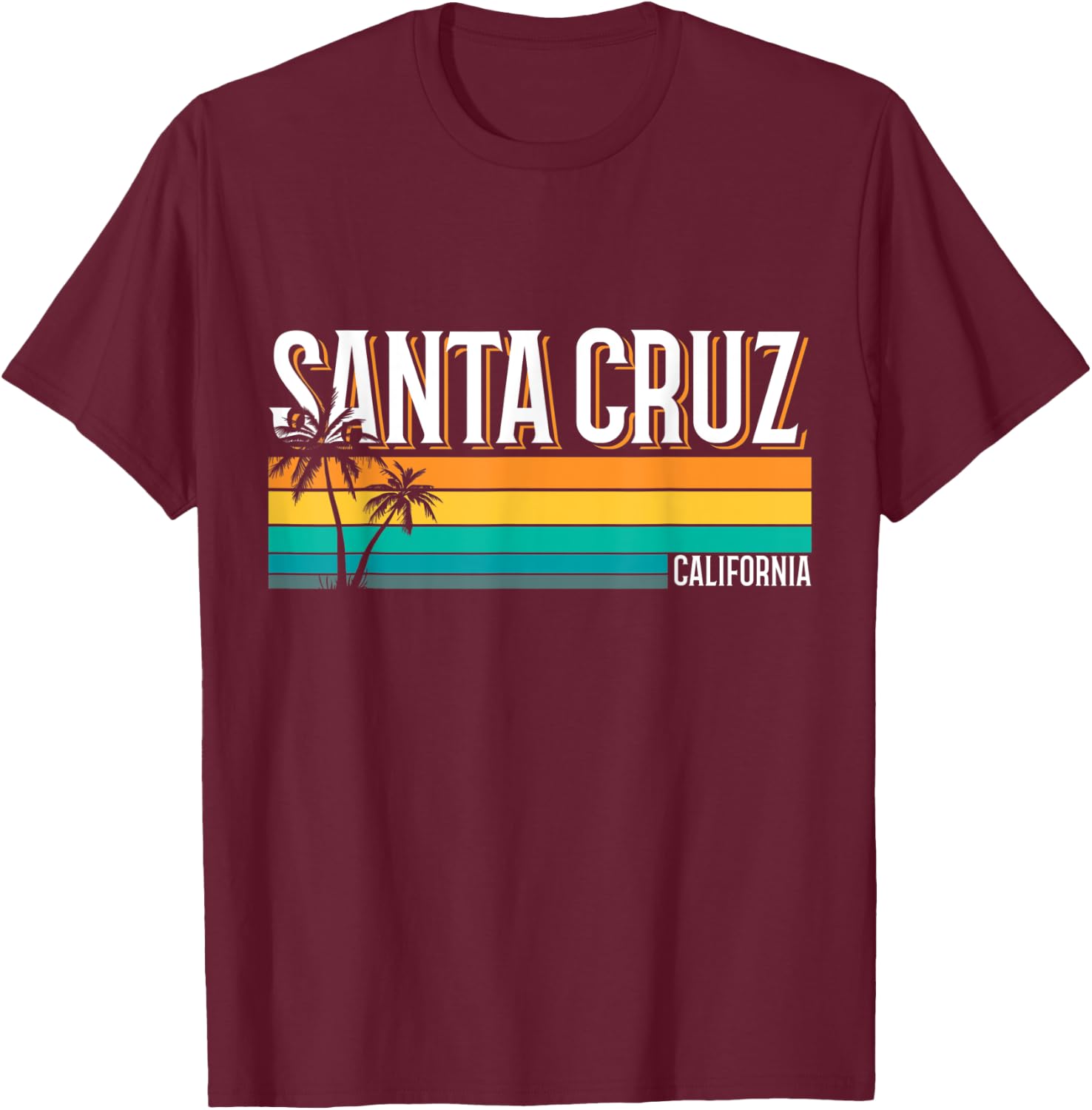 Santa Cruz, Kalifornien, Sommersonne, Palmen, Strand T-Shirt - T-Shirt | Maroon