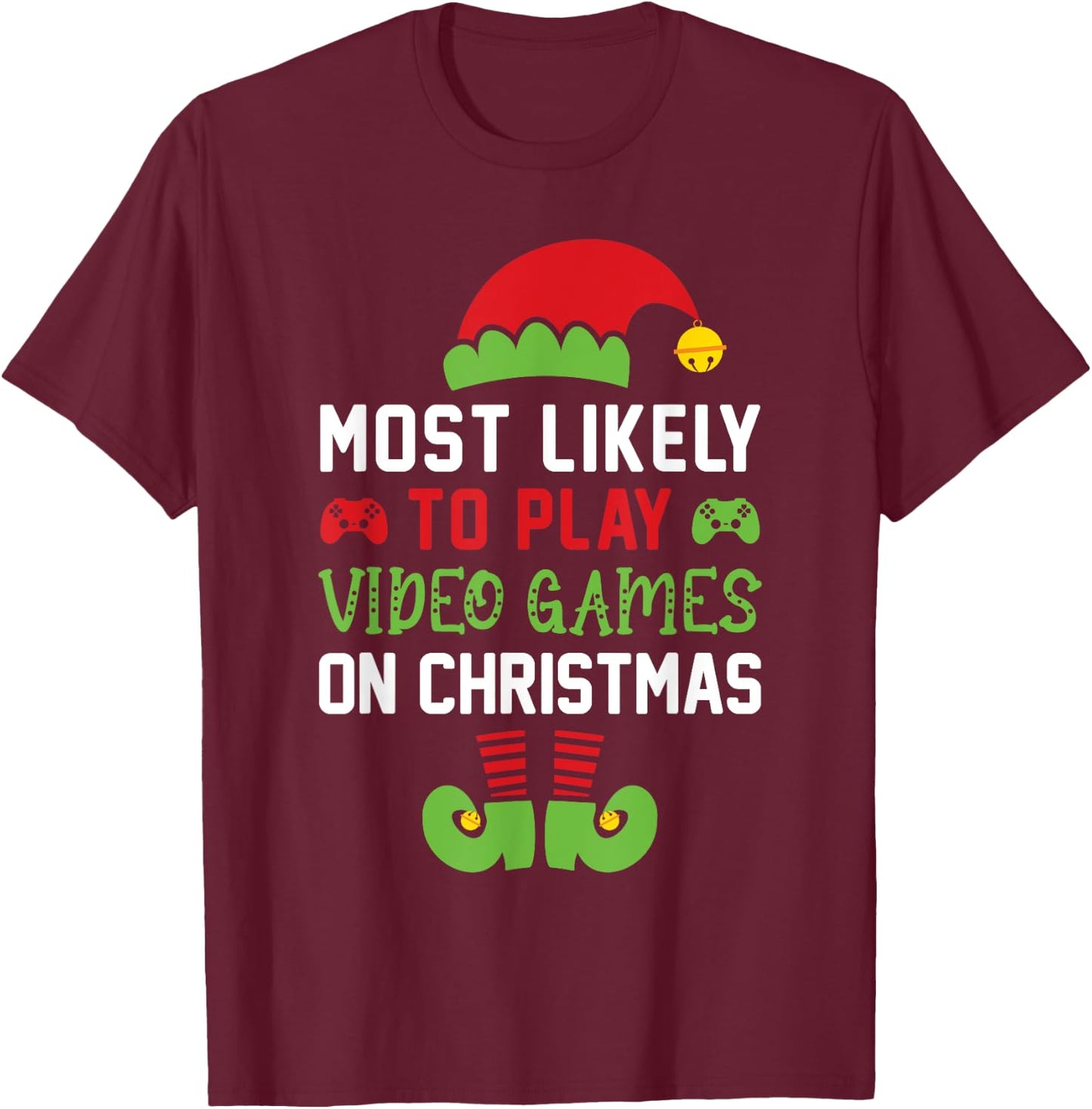 Gamer Elf Most Likely To Play Video Games Christmas T-Shirt - T-Shirt | Maroon