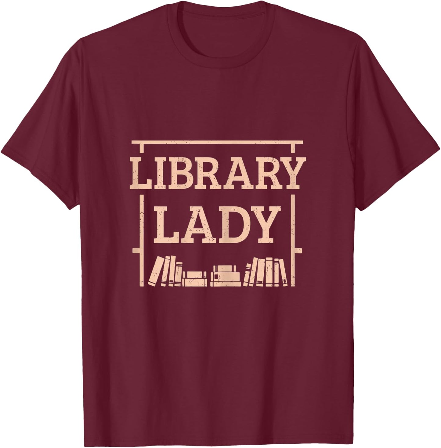 Librarian Gifts - Library Lady T-Shirt - T-Shirt | Maroon
