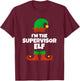 I'm The Supervisor Elf Family Pajama Christmas Funny T-Shirt - T-Shirt | Maroon