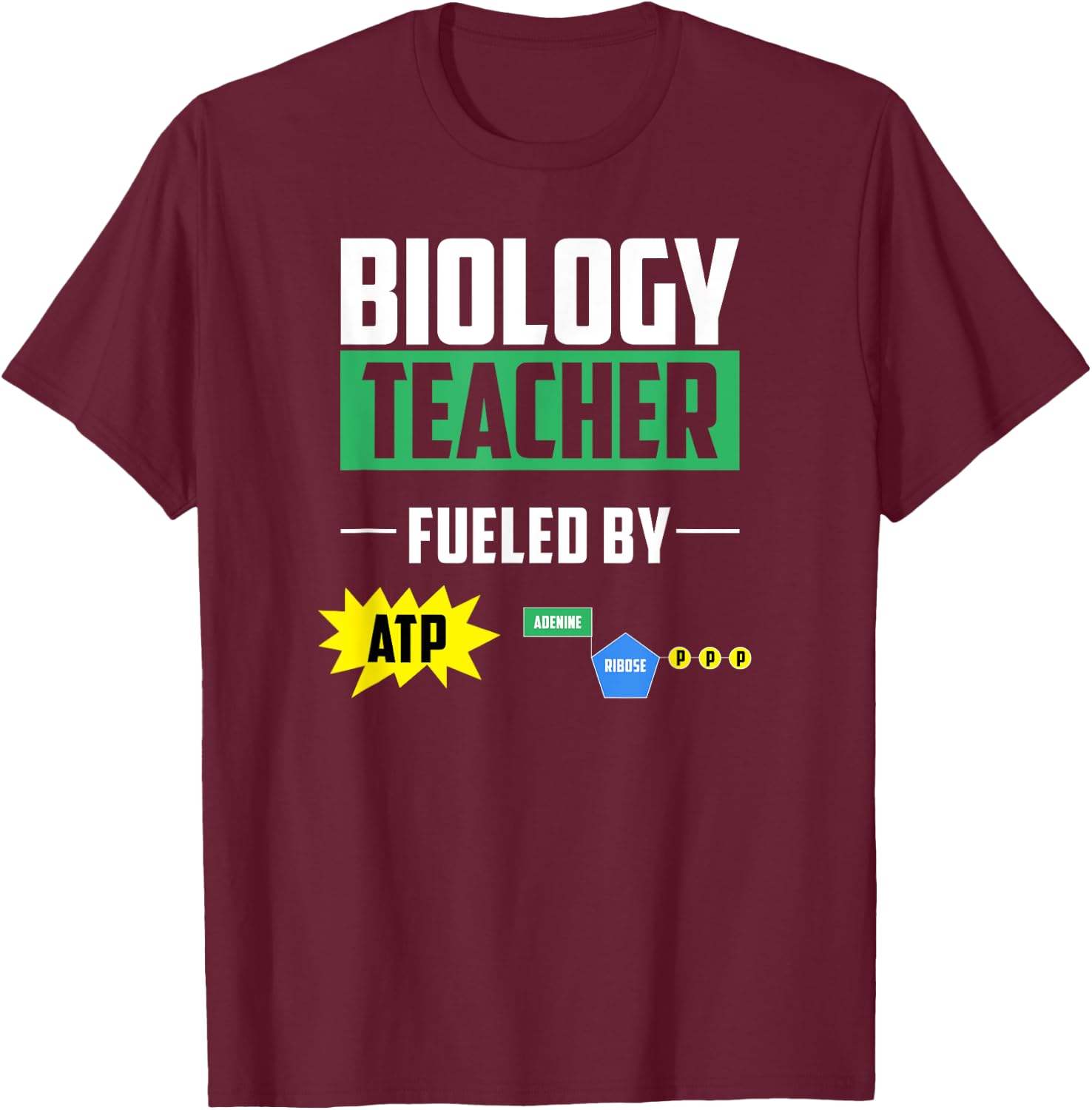 Funny Biology Teacher Chemistry Shirt Men Women Teacher Gift T-Shirt - T-Shirt | Maroon