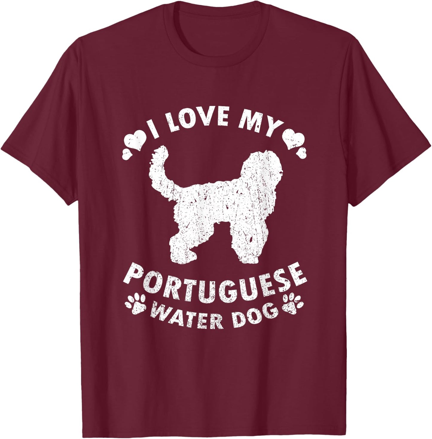 Portuguese Water Dog I Love My Portuguese Water Dog Men Women Kids T-Shirt - T-Shirt | Maroon