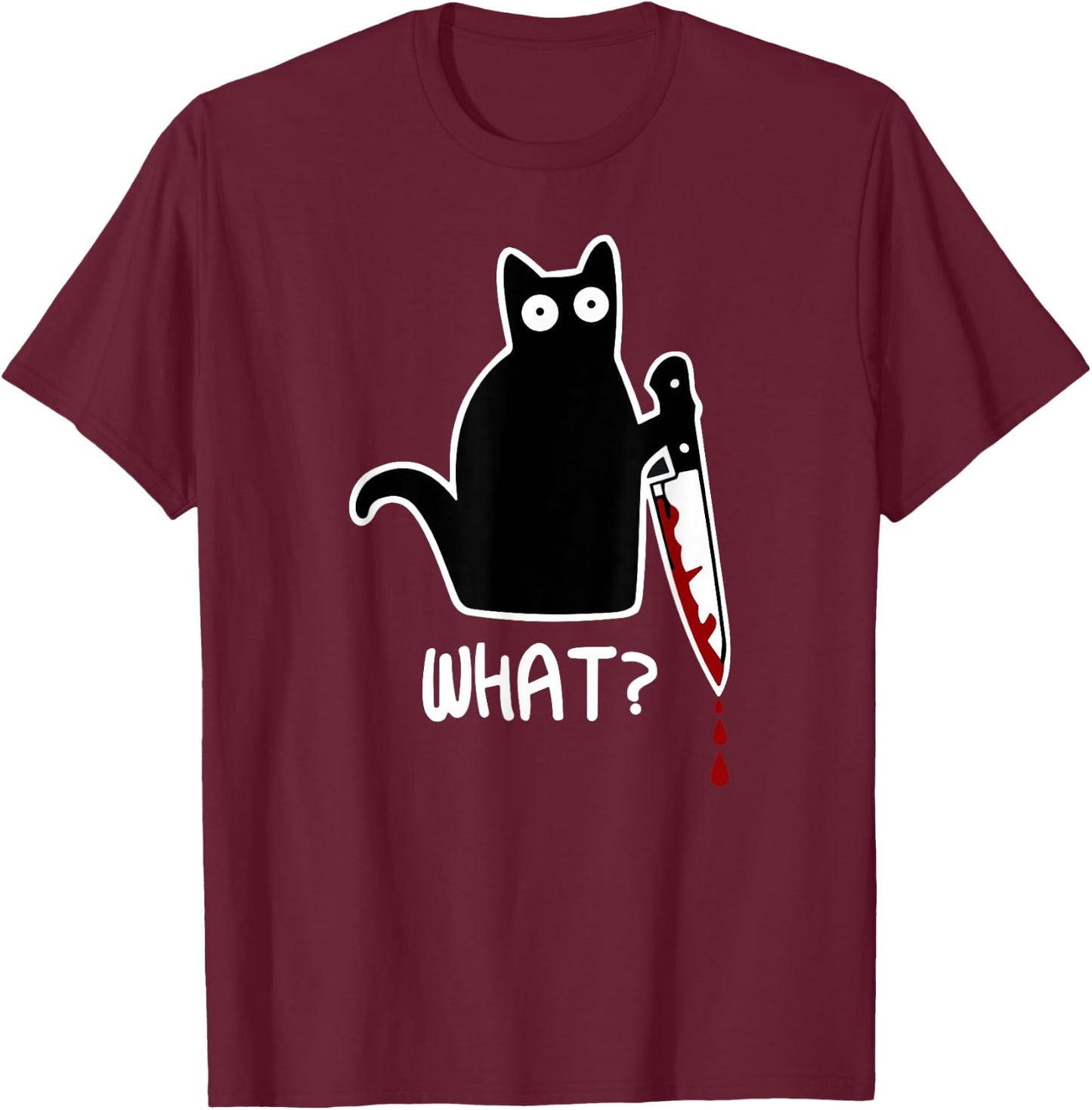 Funny Black What Cat - Murderous Kitty Cat with Knife Women T-Shirt - T-Shirt | Maroon