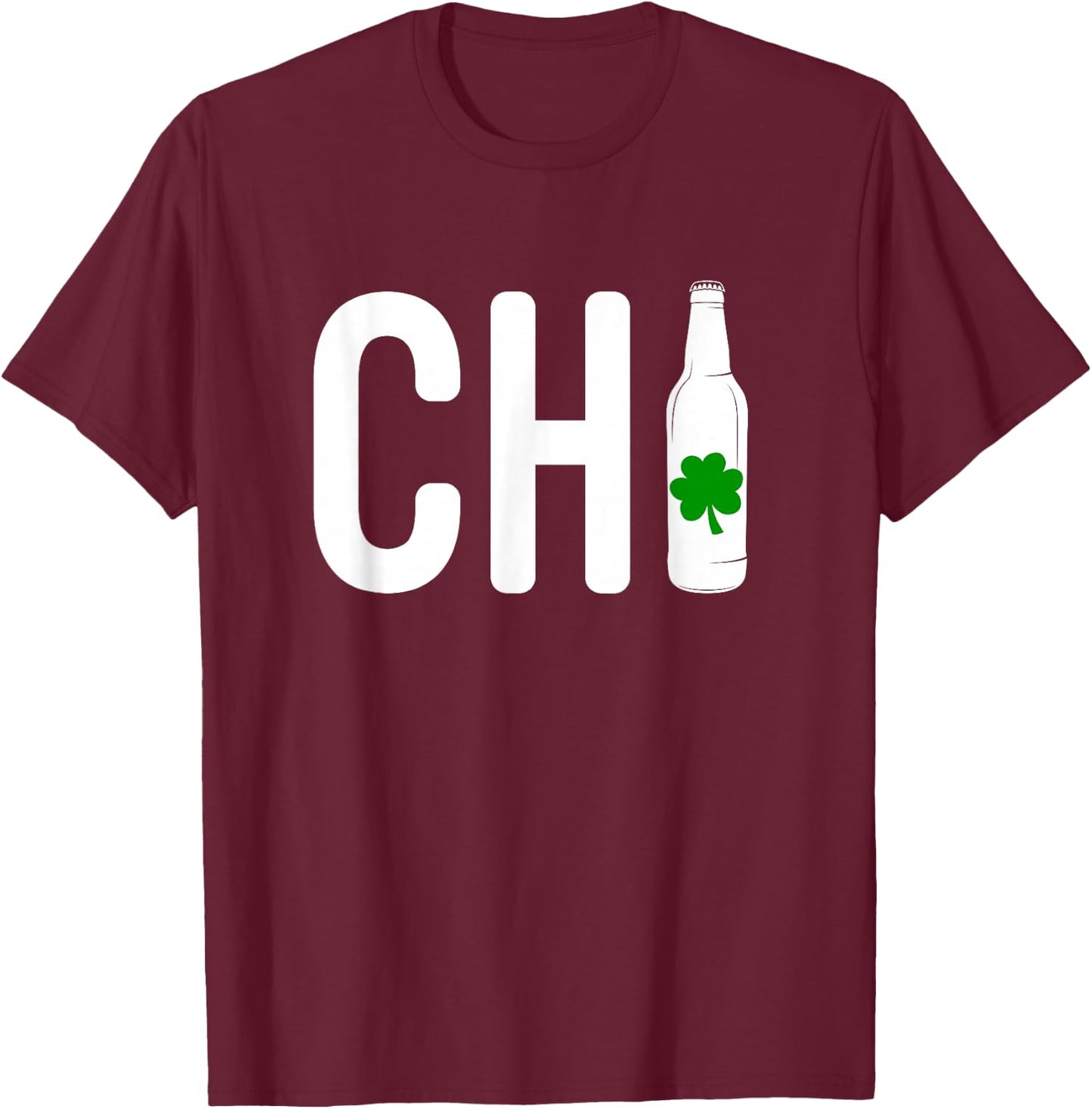 CHI Irish Beer Drinker Chicago St Patrick's Day T Shirt T-Shirt - T-Shirt | Maroon