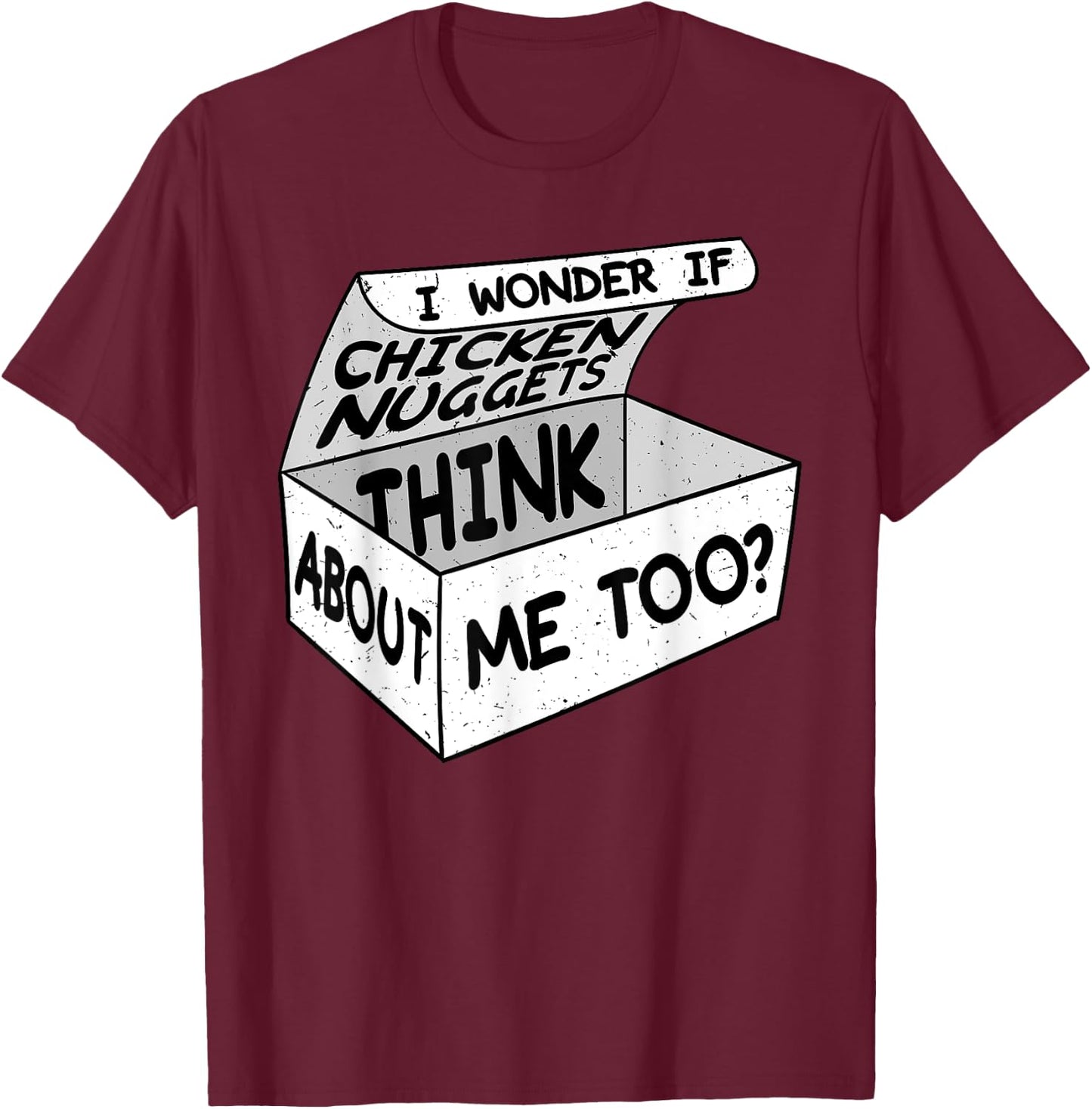 Chicken Nugget Nuggies Fans Nug Eaters Fast Food Lovers T-Shirt - T-Shirt | Maroon