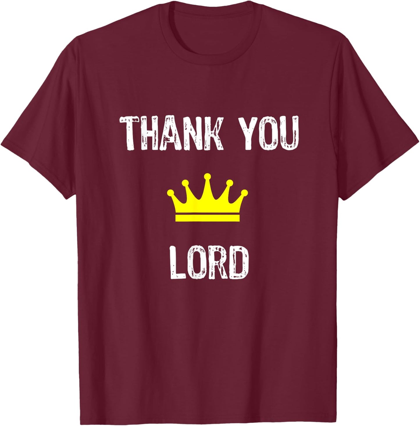 Christian Thank you Lord T-Shirt - T-Shirt | Maroon