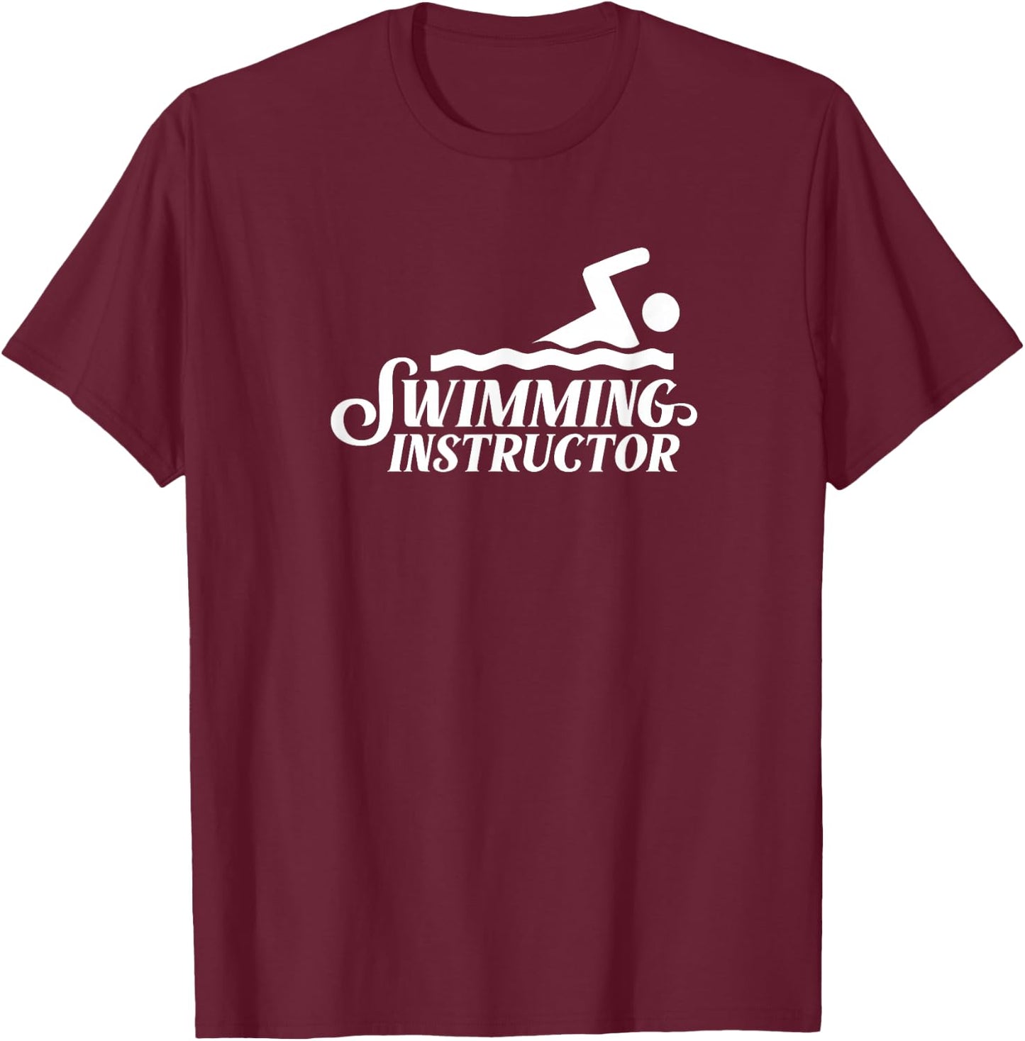 Swimming instructor Teacher Swim Swimmer Coach T-Shirt - T-Shirt | Maroon