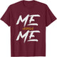 Me vs Me Hustle Motivation Grow Get Stronger, Motivational T-Shirt - T-Shirt | Maroon