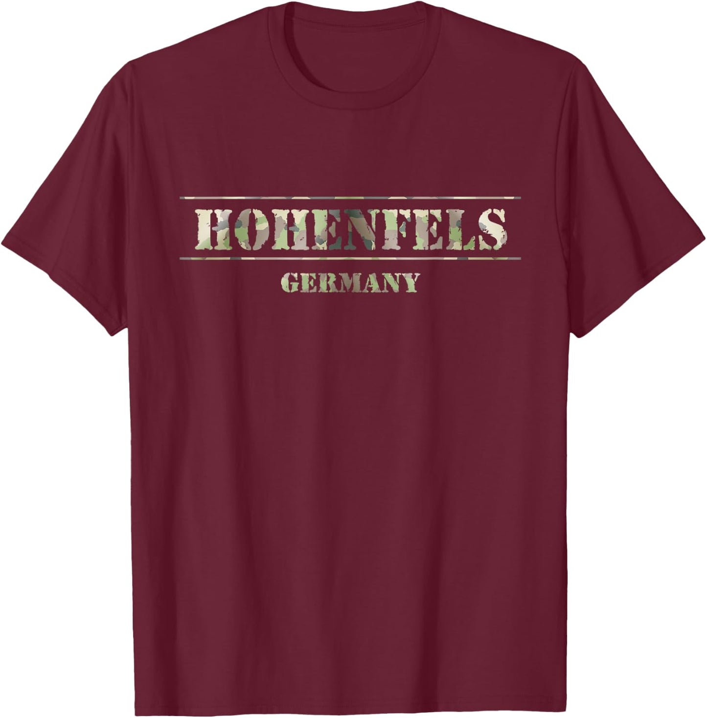 Hohenfels Germany T-Shirt - T-Shirt | Maroon