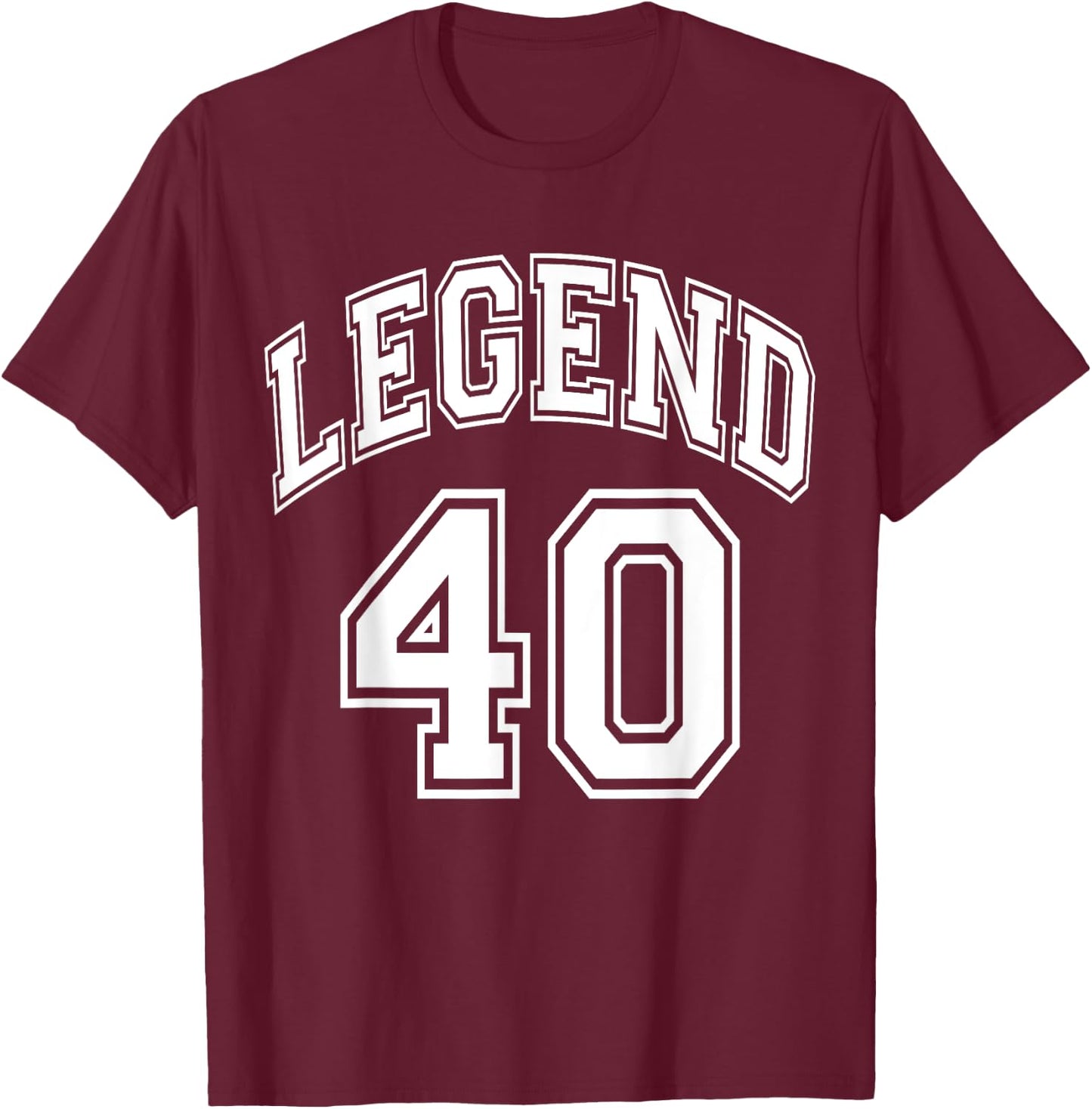 Legend 40 Number Varsity Team - 40th Birthday & 40 Years Old T-Shirt - T-Shirt | Maroon