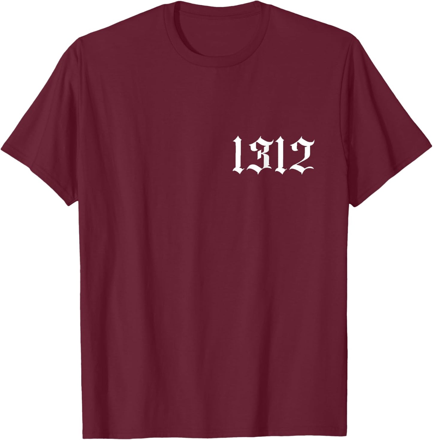 1312 on , 1312 on , 1312 Cool Mobile Phone Case , Black T-Shirt - T-Shirt | Maroon