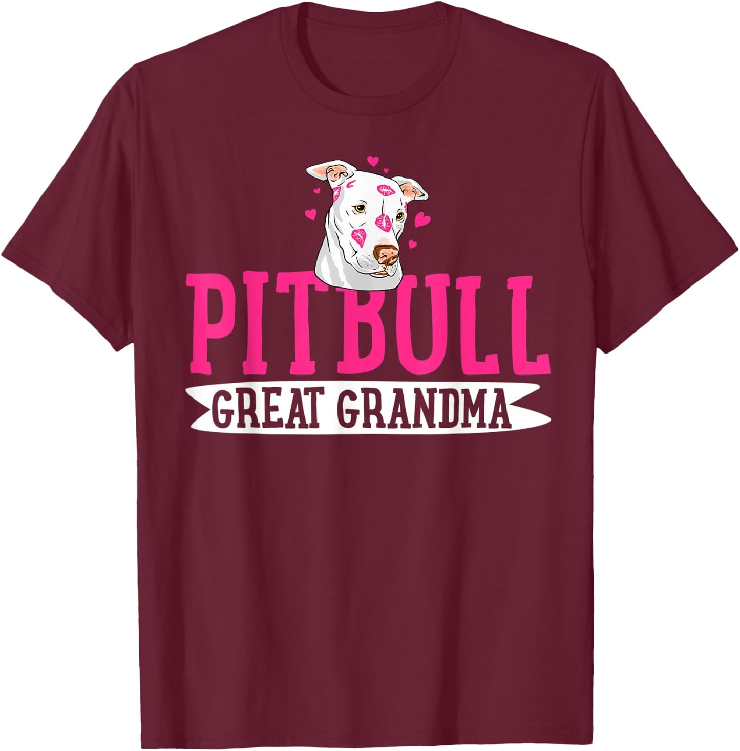 Pitbull Great Grandma Pit Bull Terrier Pibble Mother's Day T-Shirt - T-Shirt | Maroon