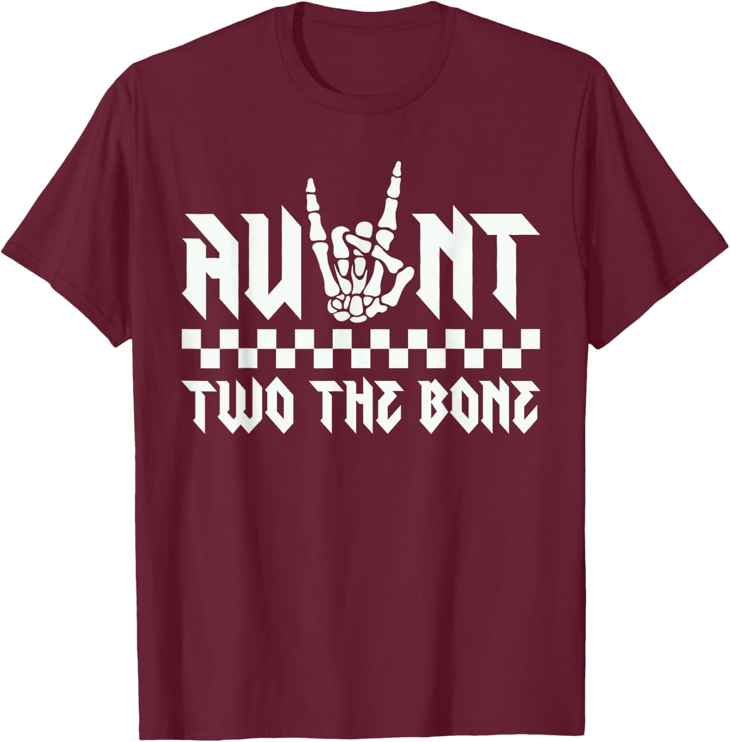 Aunt Of The Bad Two the Bone Birthday 2 Years Old Birthday T-Shirt - T-Shirt | Maroon