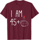 FCK: I Am 45 Plus 1 Middle Finger Women's 46th Birthday , Black, S T-Shirt - T-Shirt | Maroon