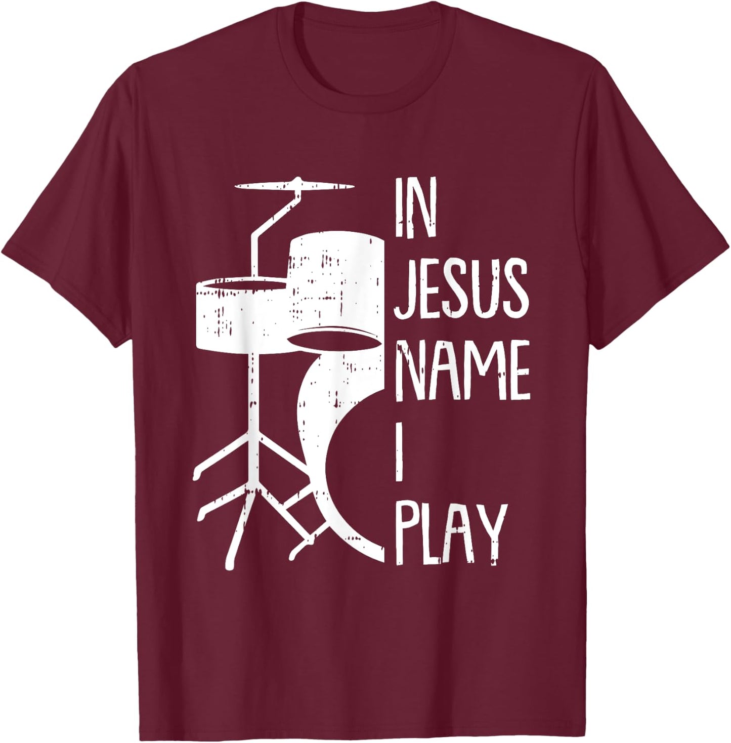 In Jesus Name Christmas Cool I Play Drum Christian Drummer T-Shirt - T-Shirt | Maroon