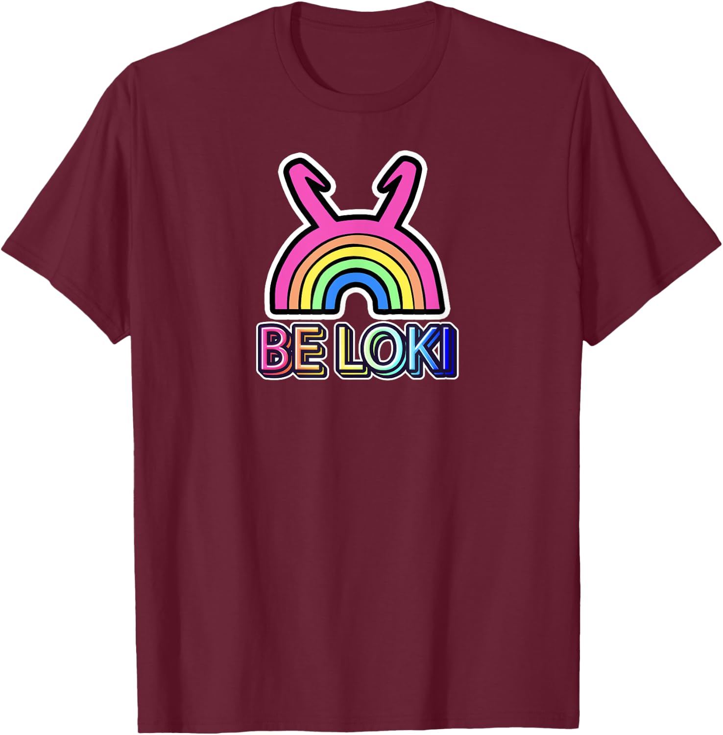 Loki Variant Be Loki Be Kind Rainbow for Nordic Mythology , black T-Shirt - T-Shirt | Maroon