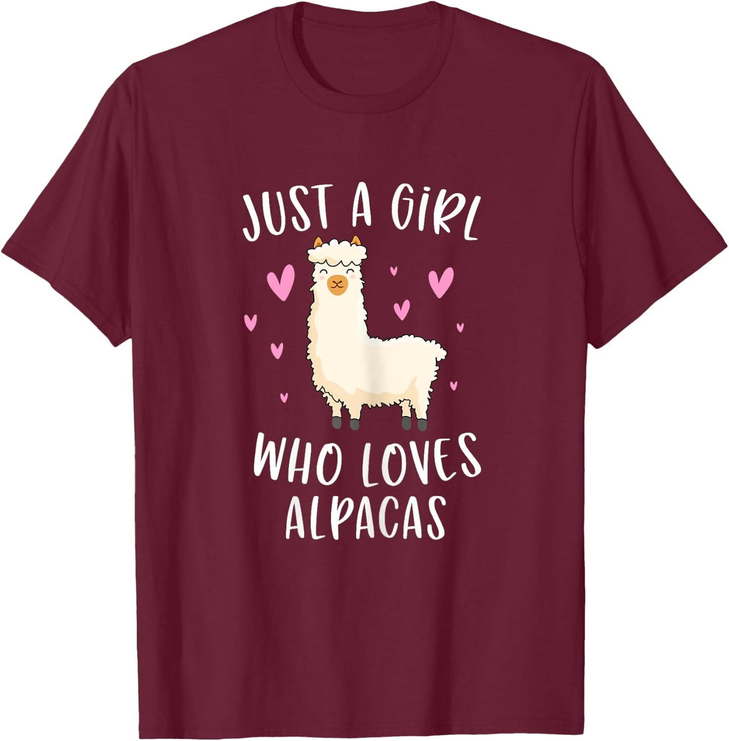 Just A Girl Who Loves Alpacas Funny Alpaca Gifts For Girls T-Shirt - T-Shirt | Maroon