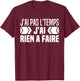 I Don't Have Time I Have Nothing To Do Funny Worship Phrase , Black, S T-Shirt - T-Shirt | Maroon