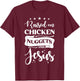 Raised on Chicken Nuggets And Jesus T-Shirt - T-Shirt | Maroon