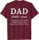 Dad Someone Who Always Believes in You Funny Dad Definition T-Shirt - T-Shirt | Maroon