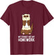 My Ferret Ate My Homework School Homework Ferrets T-Shirt - T-Shirt | Maroon