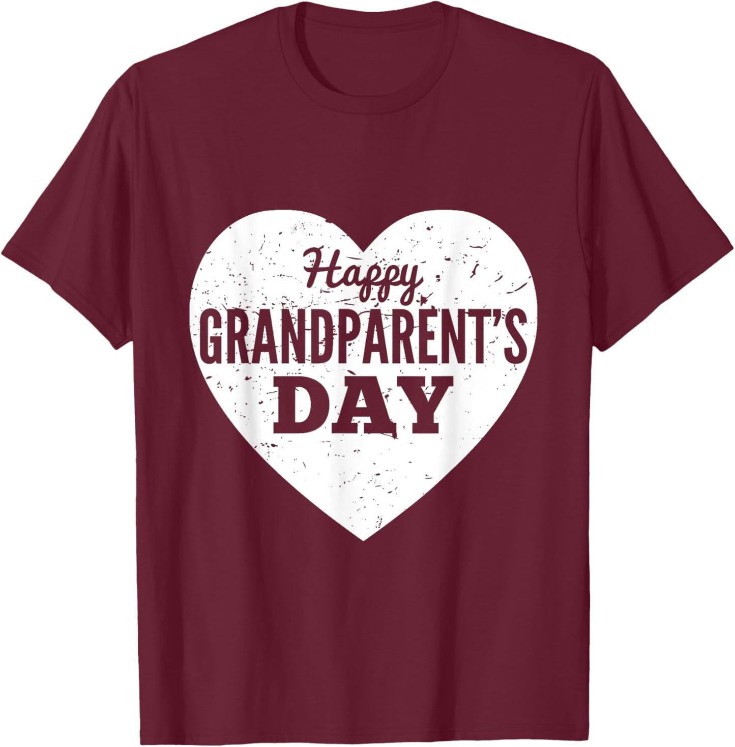 Heart Happy Grand Parents Day Grandma Grandpa T-Shirt - T-Shirt | Maroon