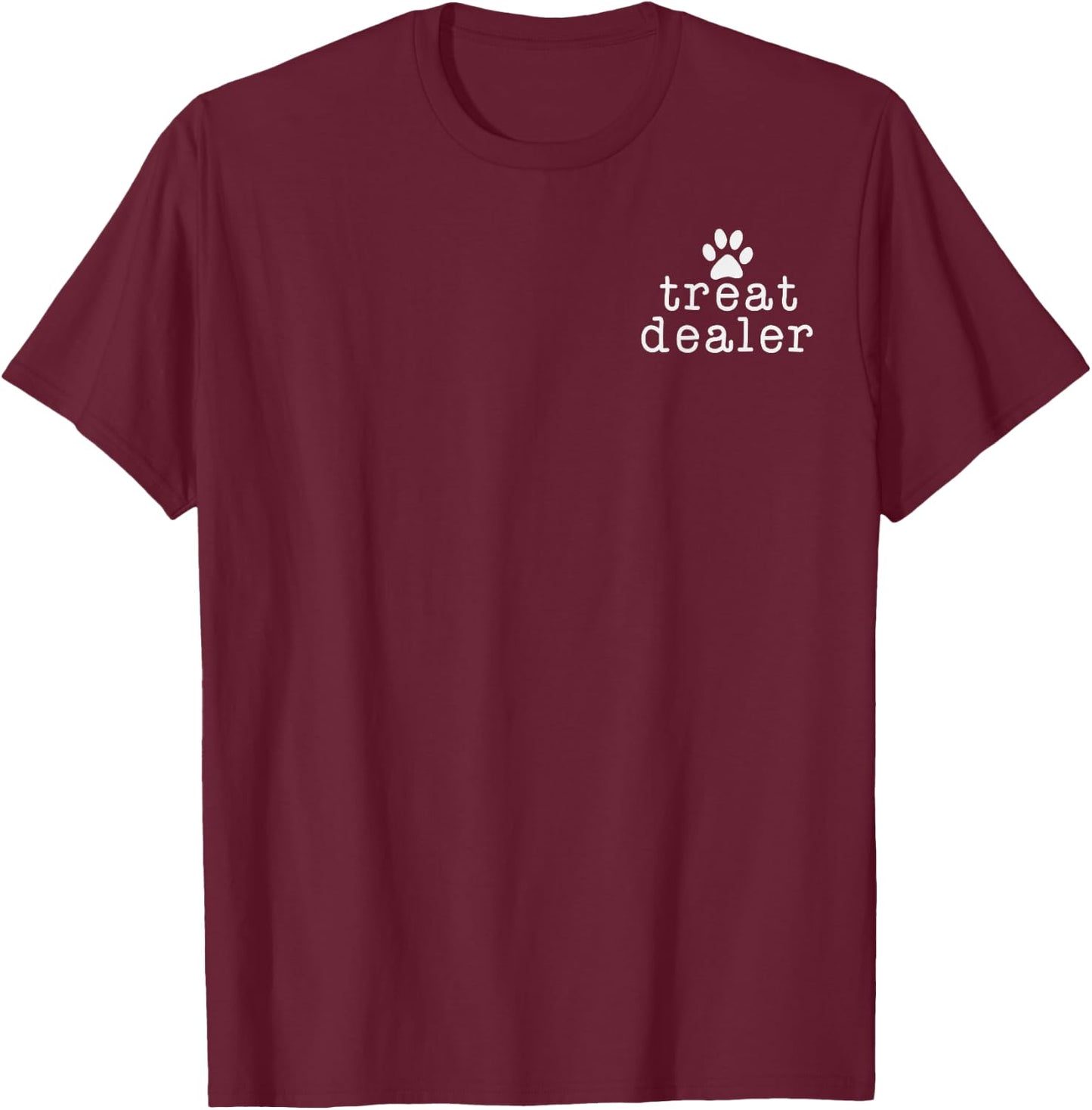 Dog Lover Treat Dealer Dog's Paw T-Shirt - T-Shirt | Maroon